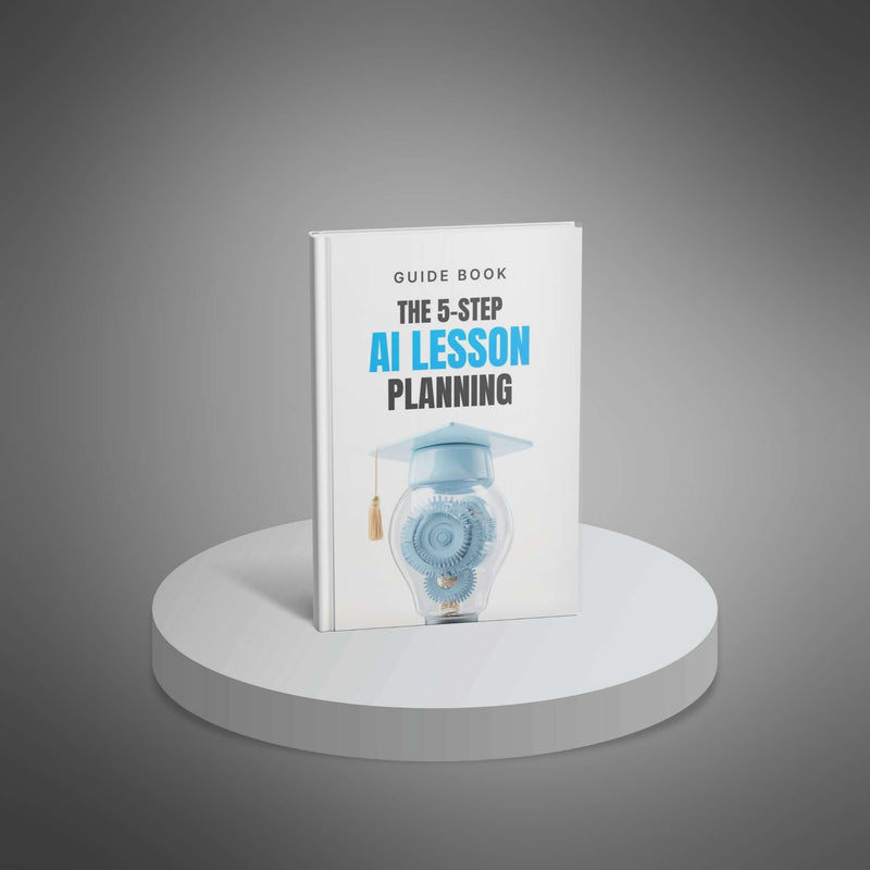 The 5-Step AI Lesson Planning Process (Copy)