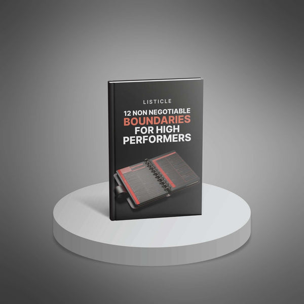 12 Non Negotiable Boundaries for High Performers