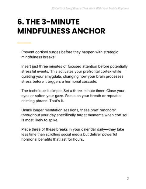 The Three-Minute Mindfulness Anchor - framework sample from 13 Cortisol Proof Rituals that Work with Your Body's Rhythms