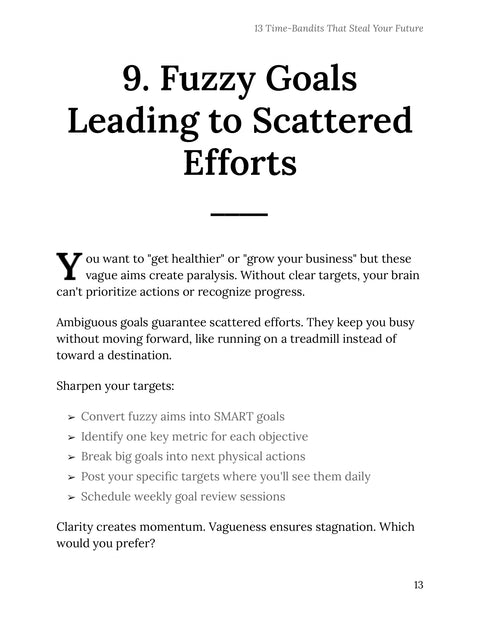 Replace Fuzzy Goals with Observable Actions - understand sample from 13 Time-Bandits That Steal Your Future