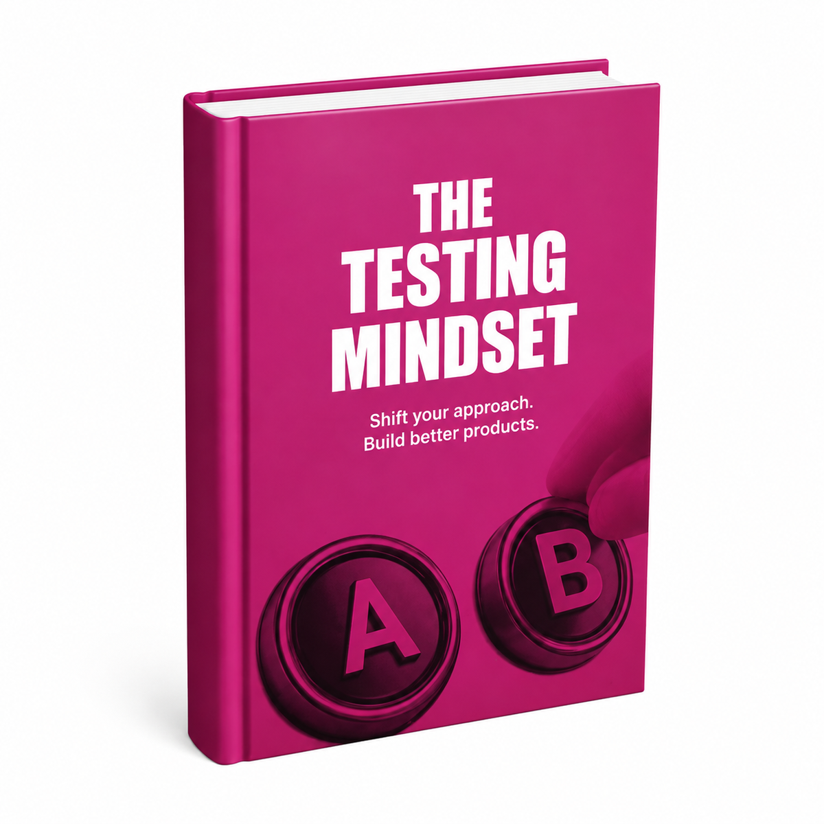 The Testing Mindset