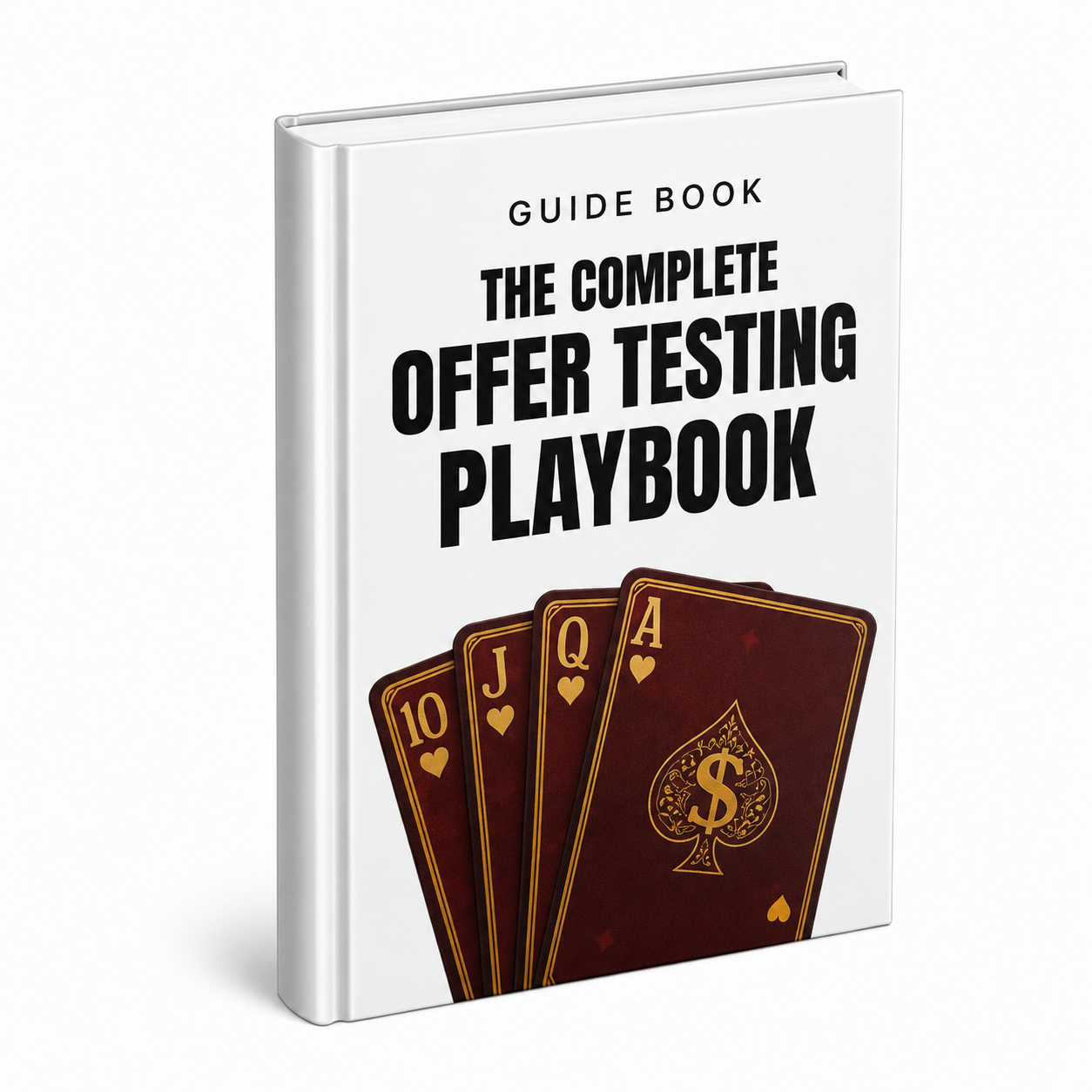 The Complete Offer Testing Playbook