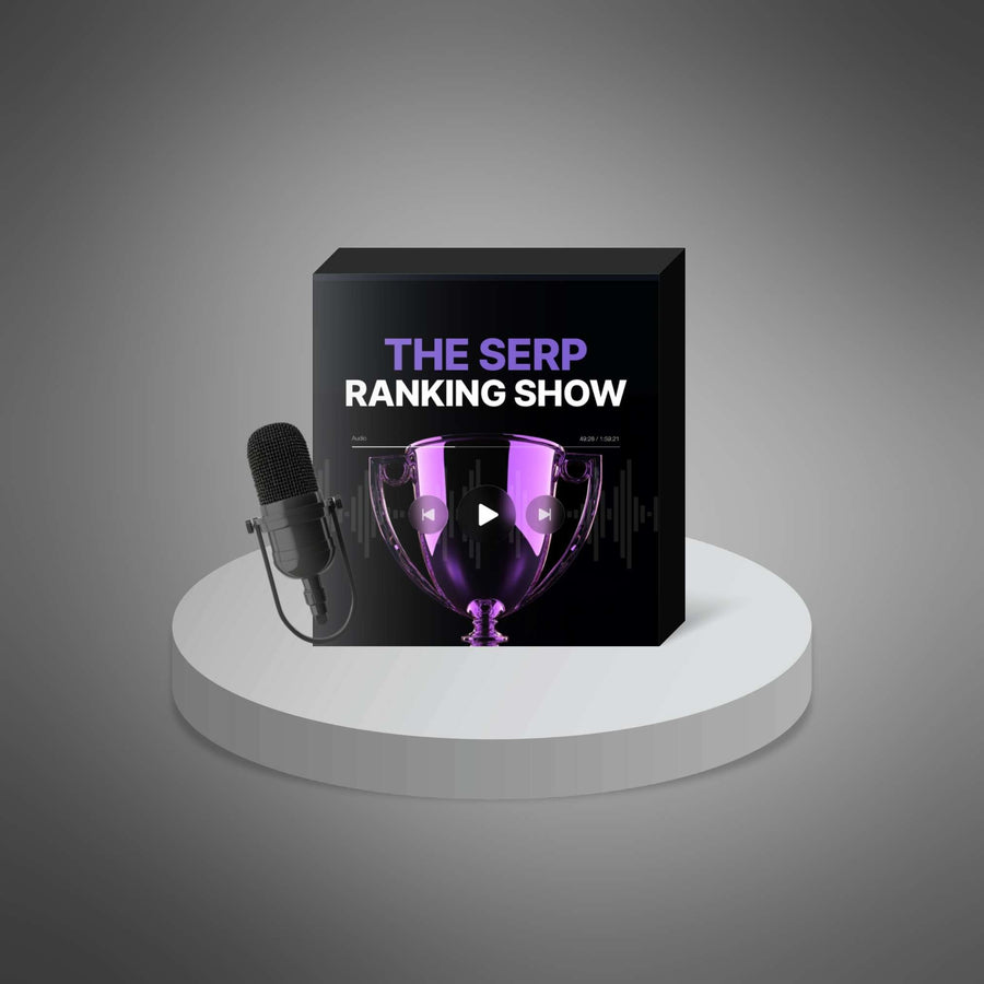 The SERP Rankings Show