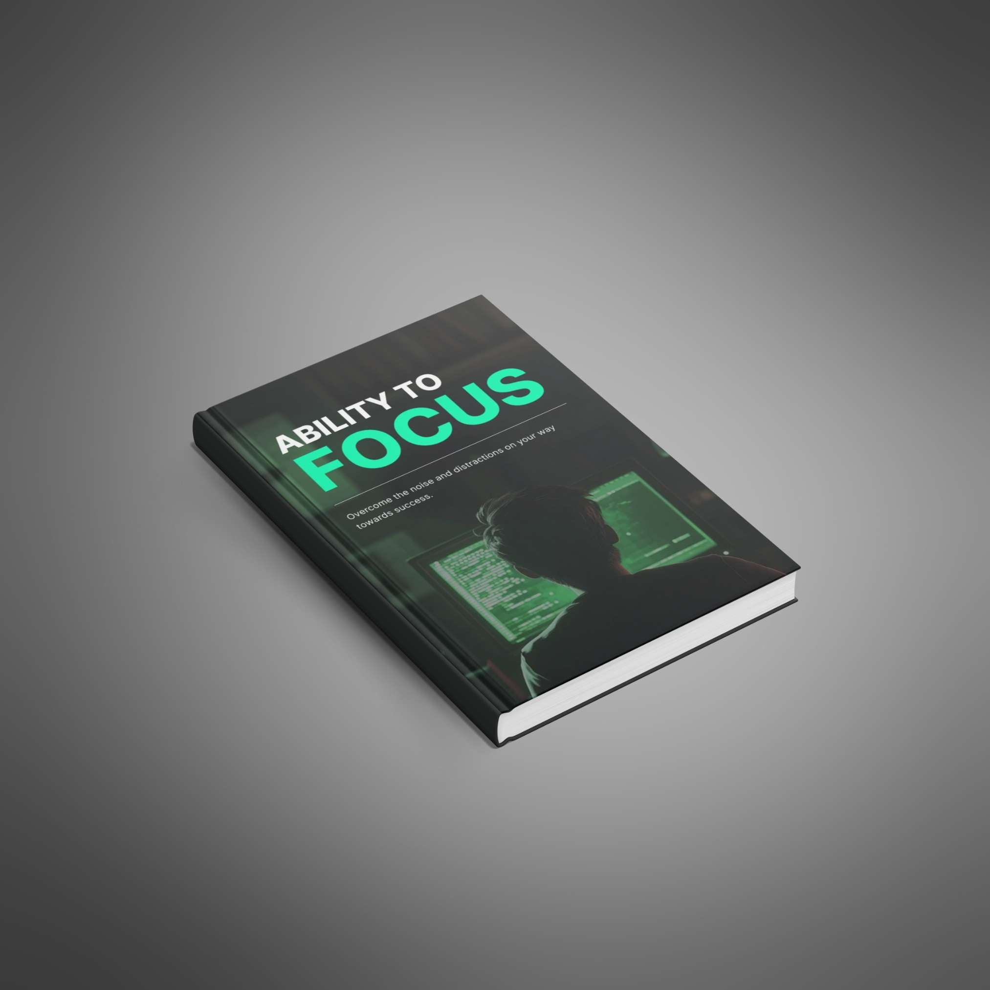 Ability to Focus (Copy)