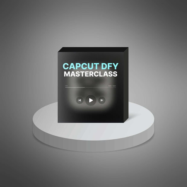 CapCut DFY Masterclass