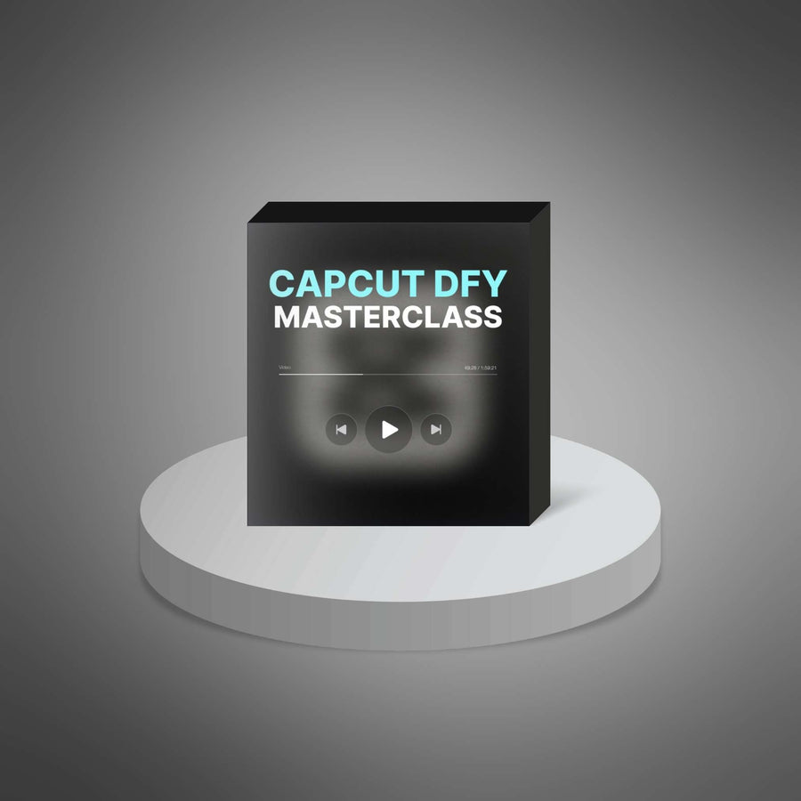 CapCut DFY Masterclass