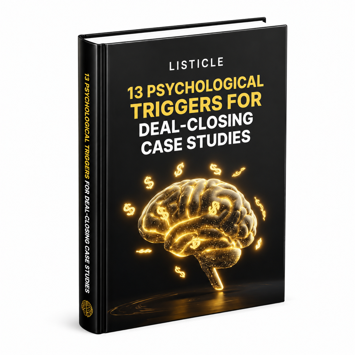 13 Psychological Triggers for Deal-Closing Case Studies ebook & guide cover