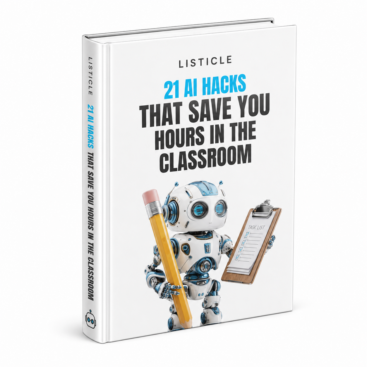 21 AI Hacks That Save You Hours in the Classroom ebook & guide cover