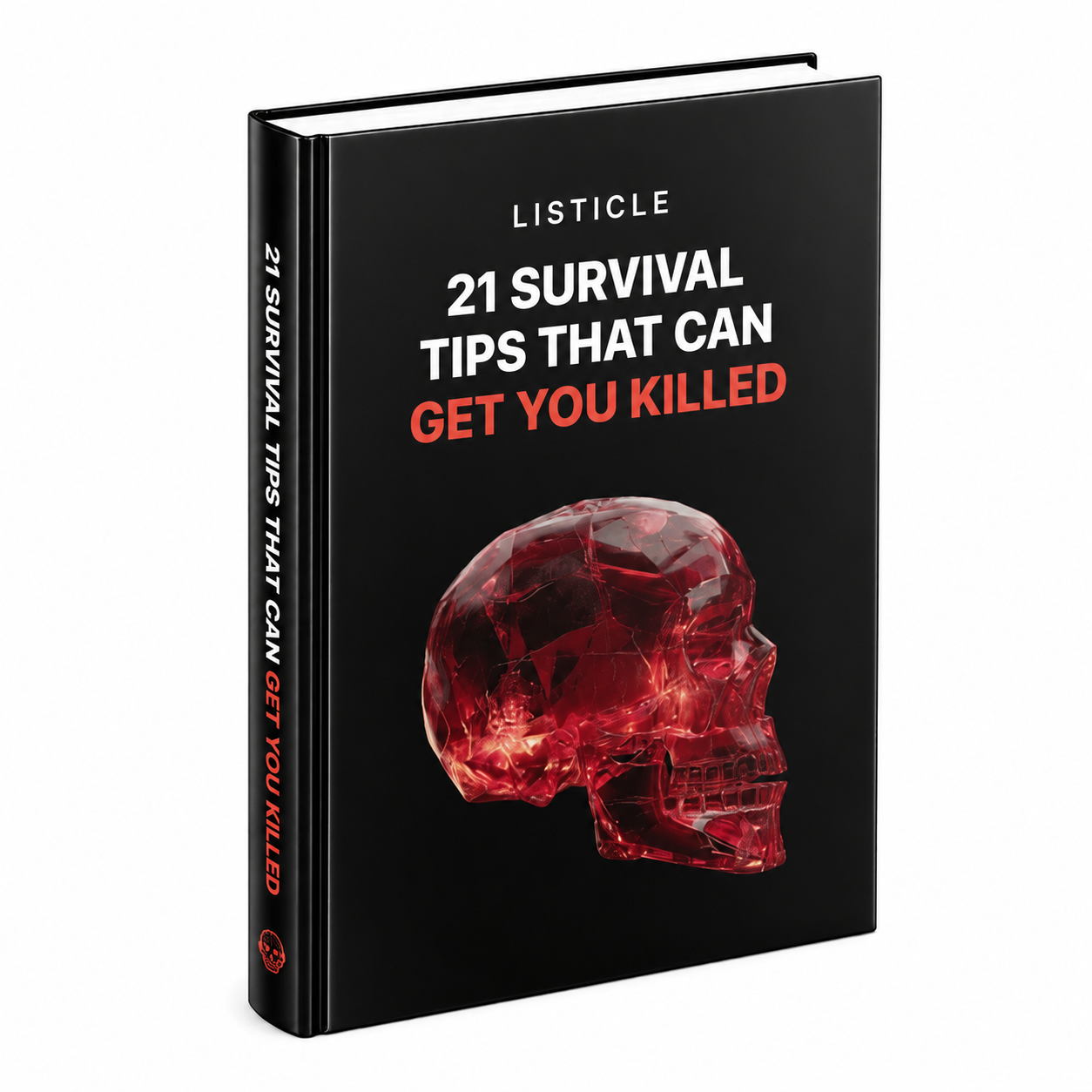 21 Survival Tips that Can Get You Killed ebook & guide cover