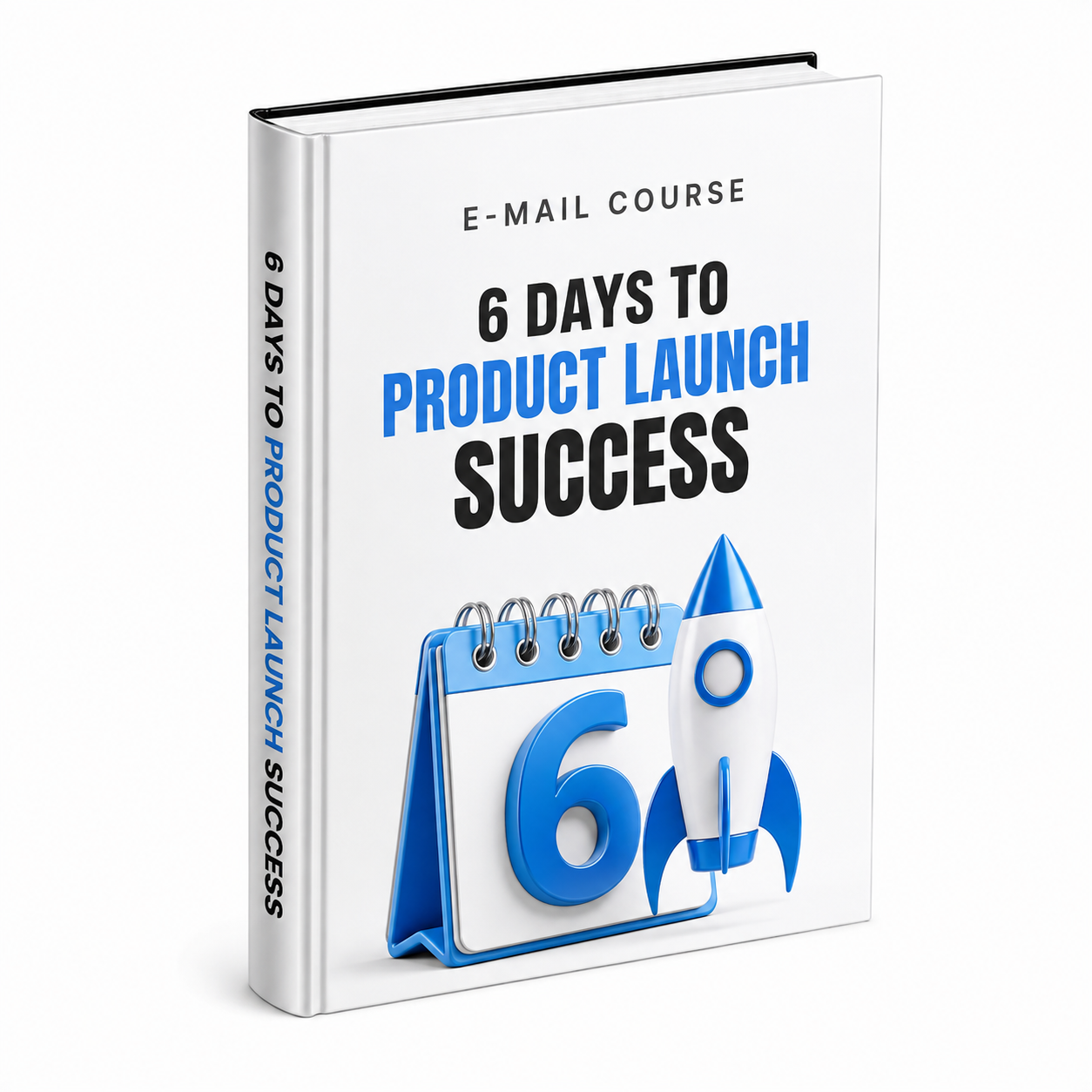 6 Days to Product Launch Success guide cover