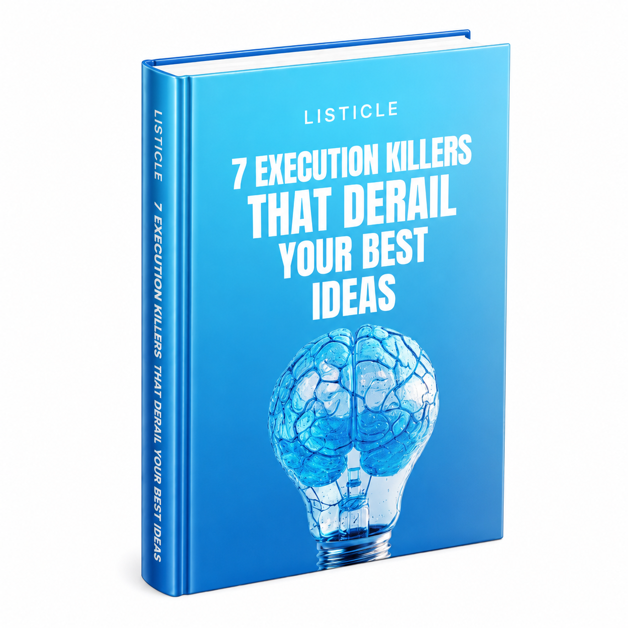 7 Execution Killers That Derail Your Best Ideas ebook & guide cover