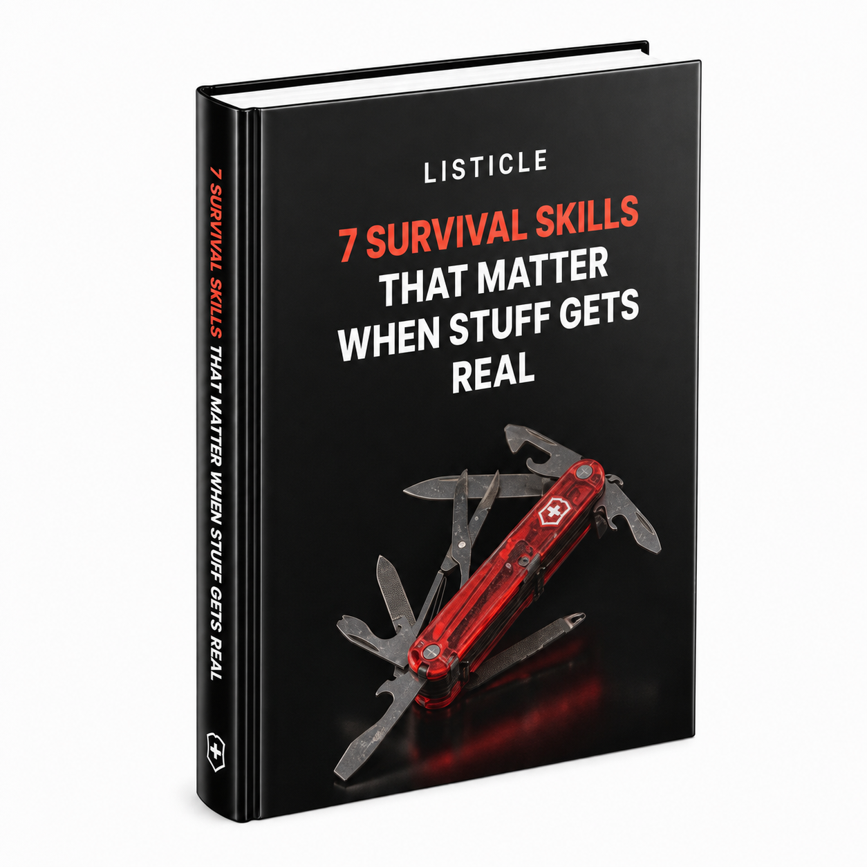 7 Survival Skills that Matter when Stuff Gets Real ebook & guide cover