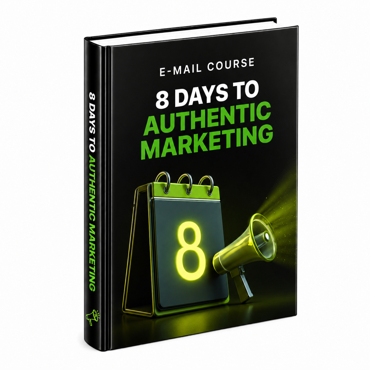 8 Days to Authentic Marketing guide cover