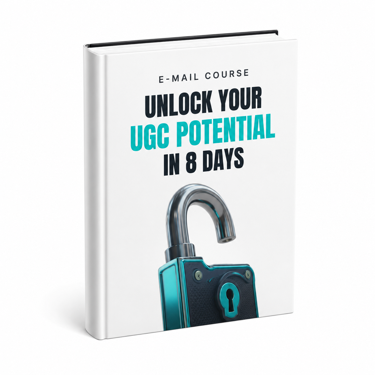 Unlock Your UGC Potential in 8 Days