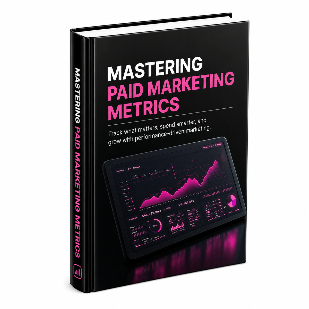 Mastering Paid Marketing Metrics