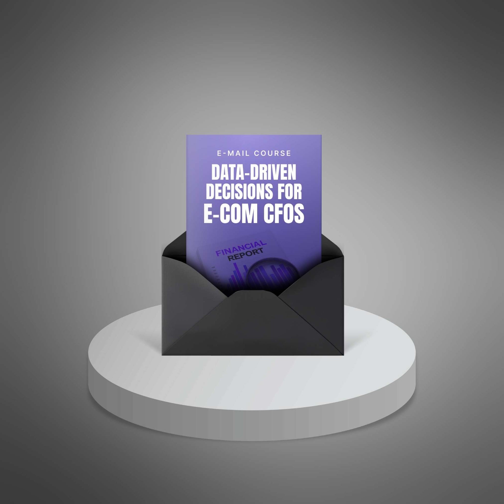 Data-Driven Decisions for E-Commerce CFOs