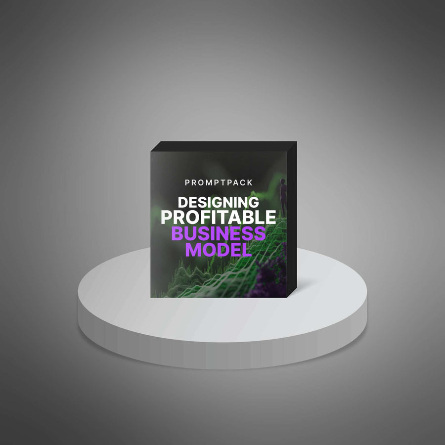Designing a Profitable Business Model - AI Prompt Pack