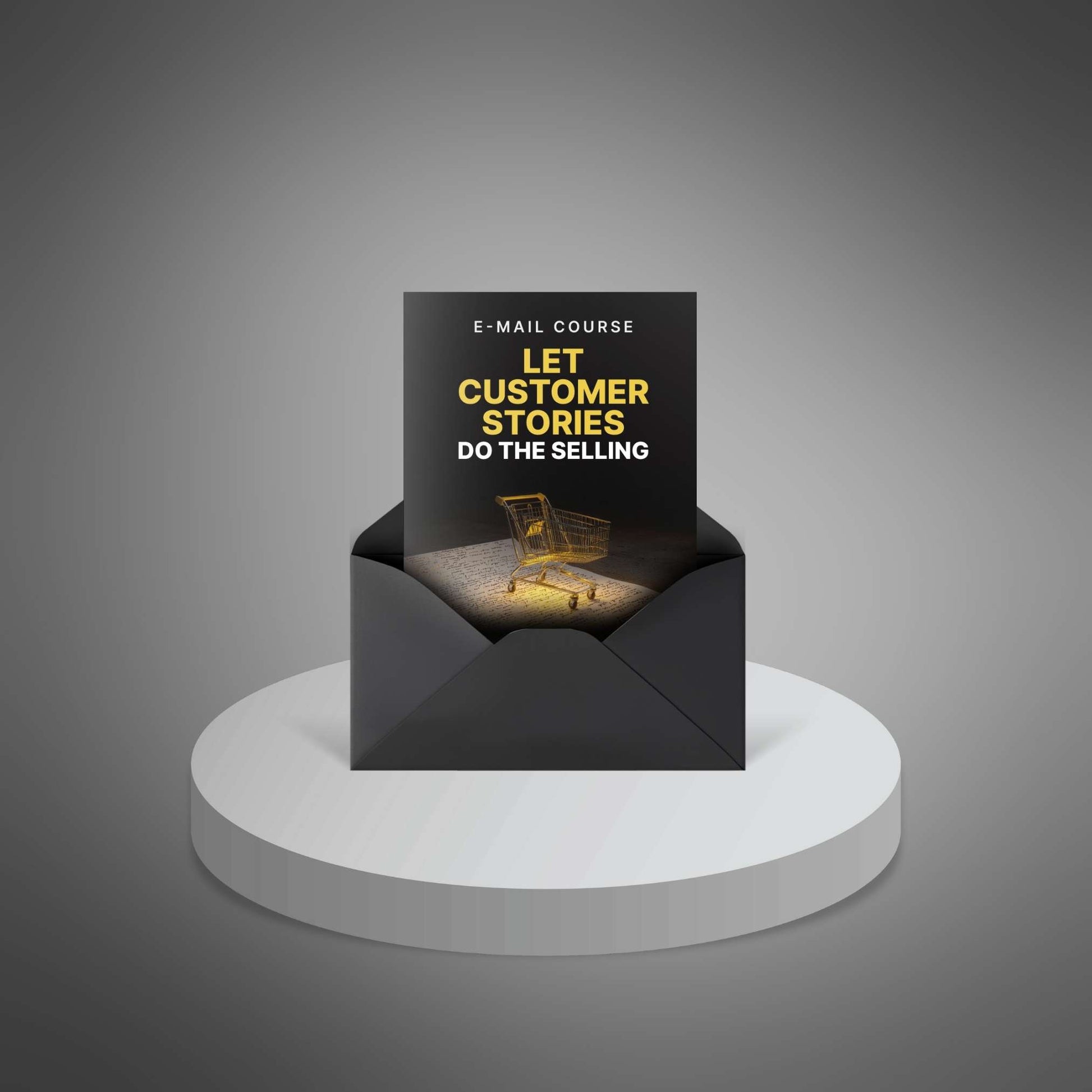 Let Customer Stories Do the Selling