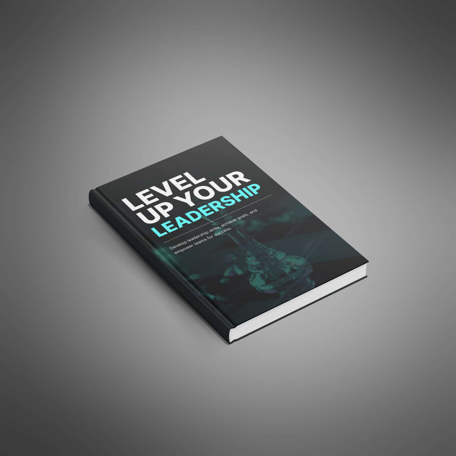 Level Up Your Leadership
