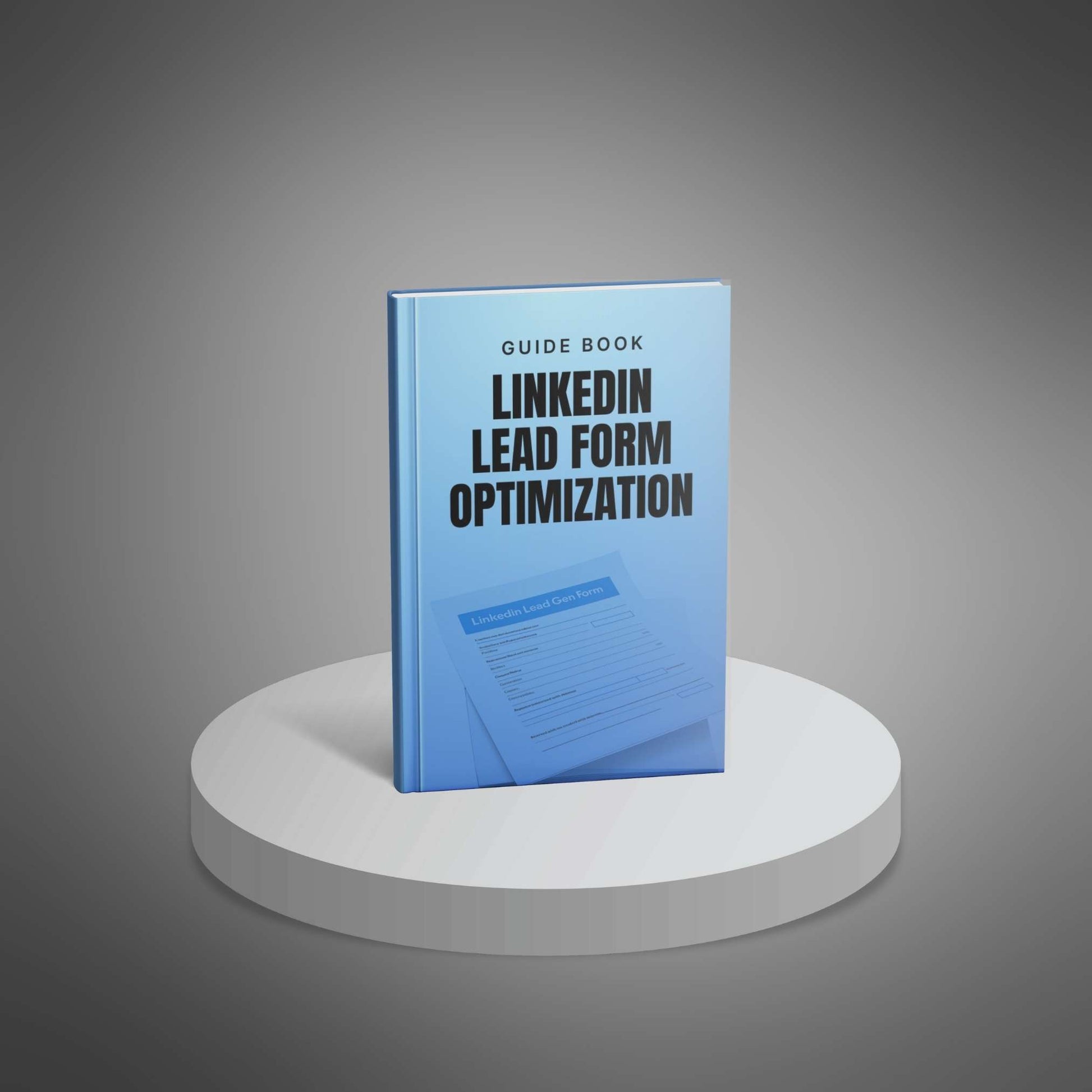 LinkedIn Lead Form Optimization