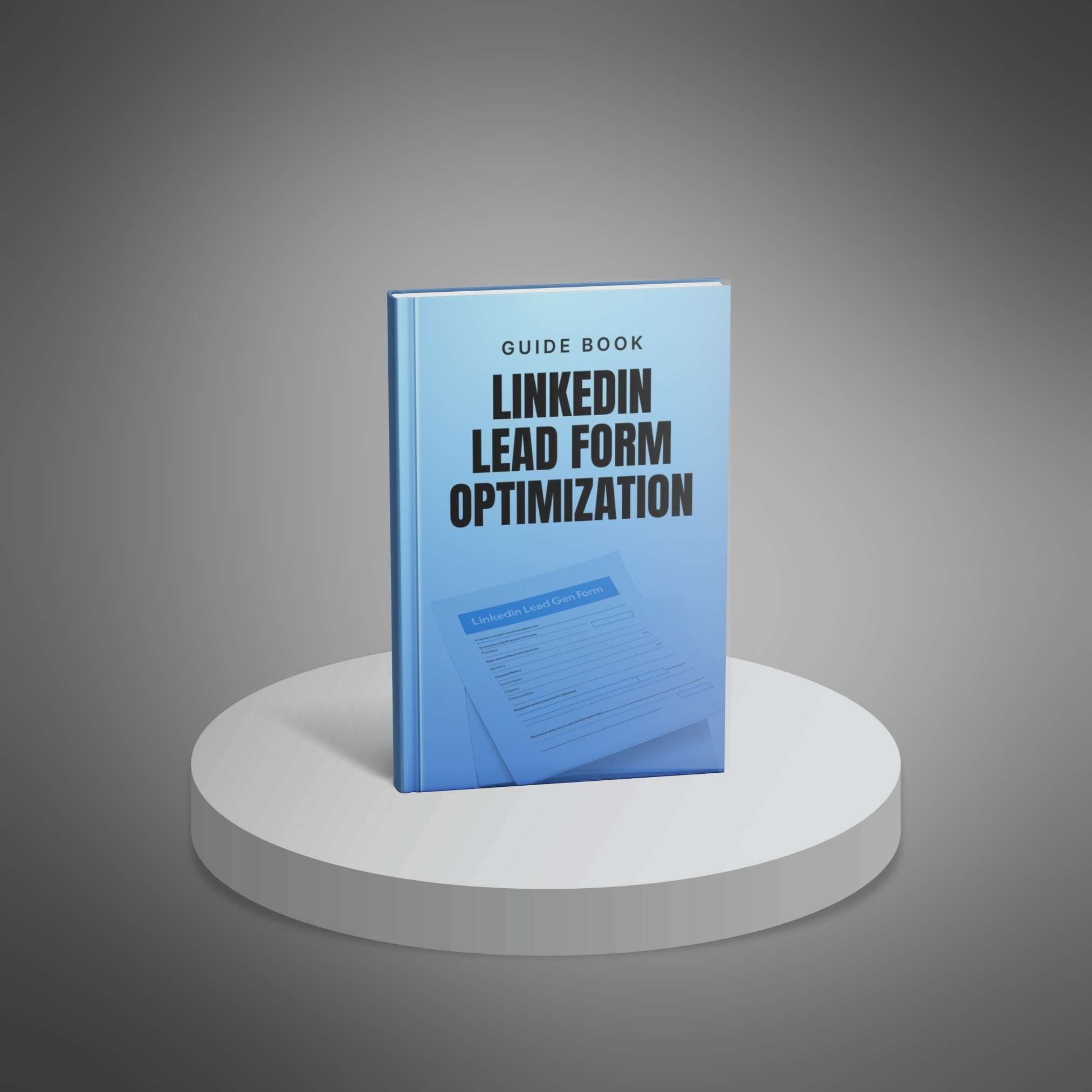 LinkedIn Lead Form Optimization