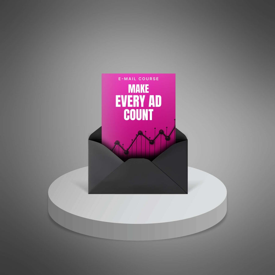 Make Every Ad Count