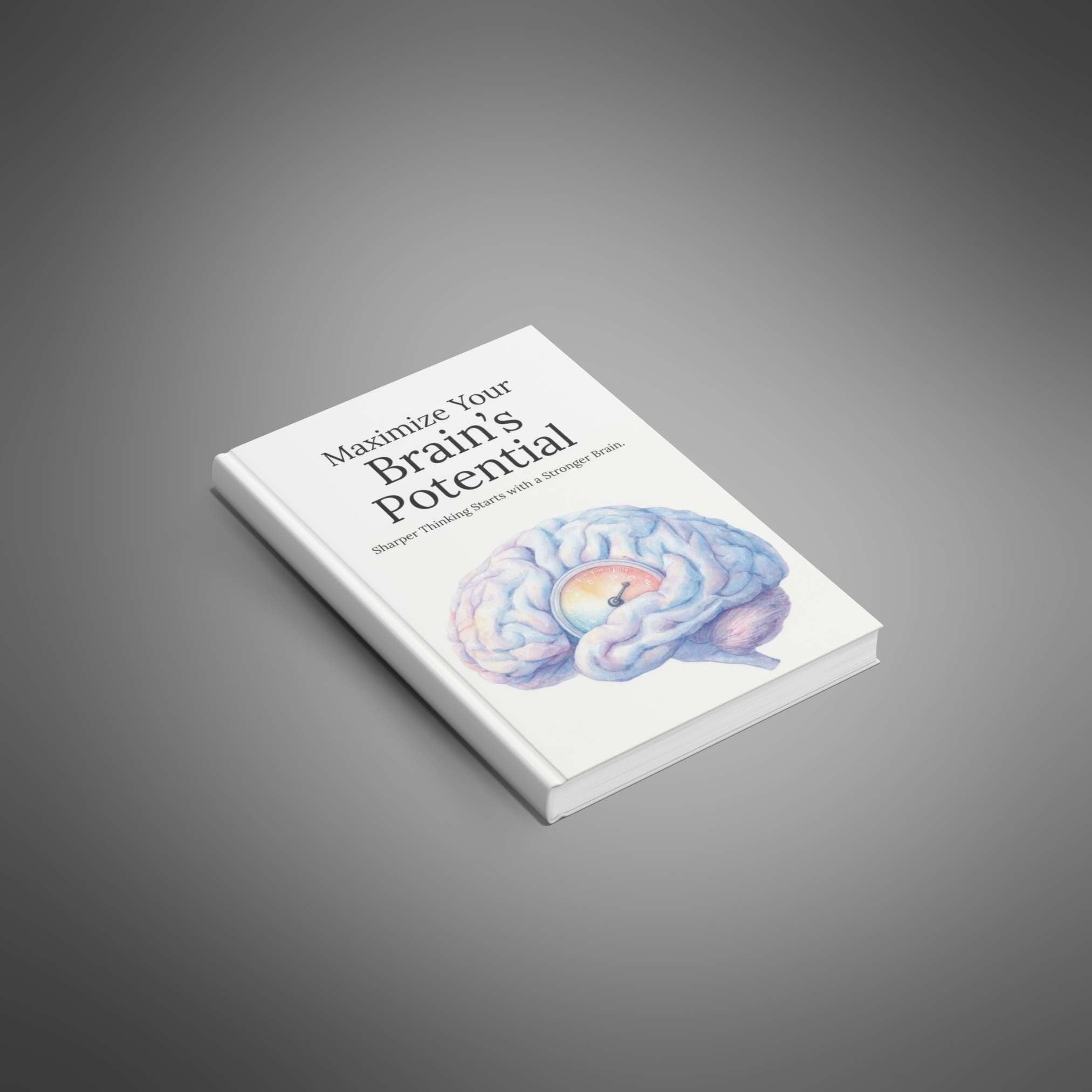 Maximize Your Brain’s Potential (Copy)