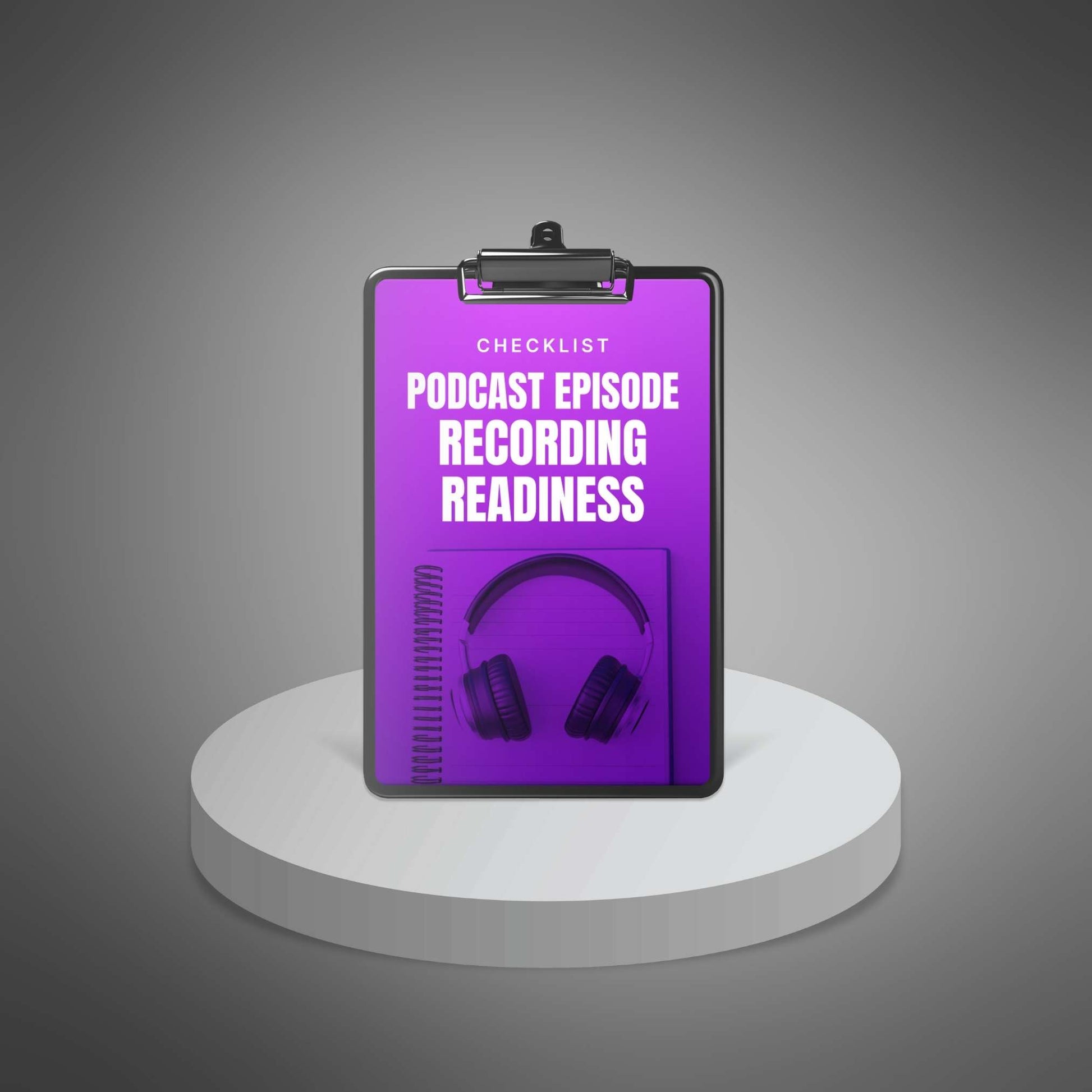 Podcast Episode Recording Readiness