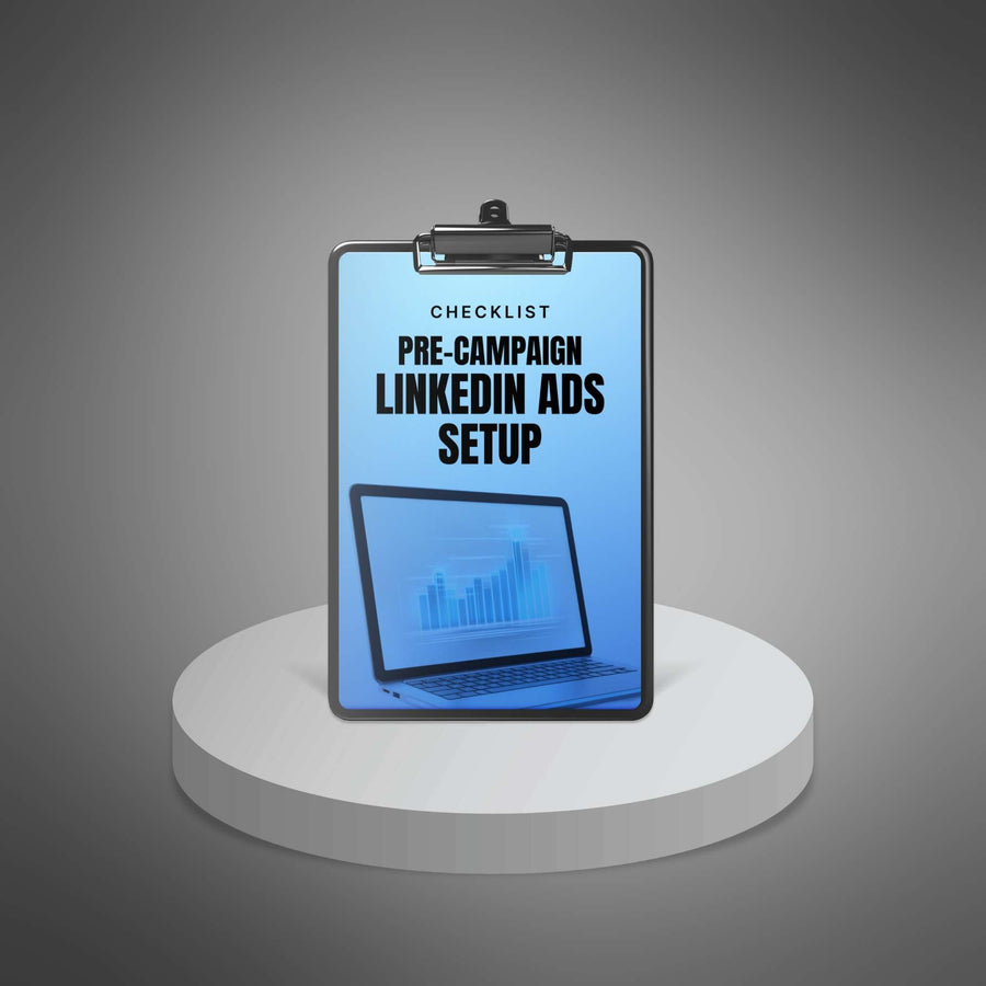 Pre-Campaign LinkedIn Ads Setup
