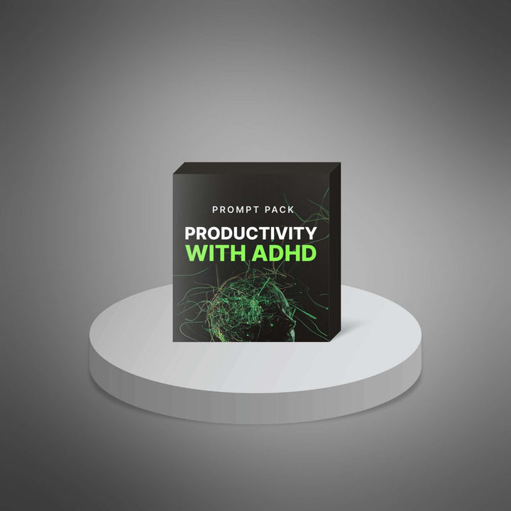 Productivity with ADHD - Prompts