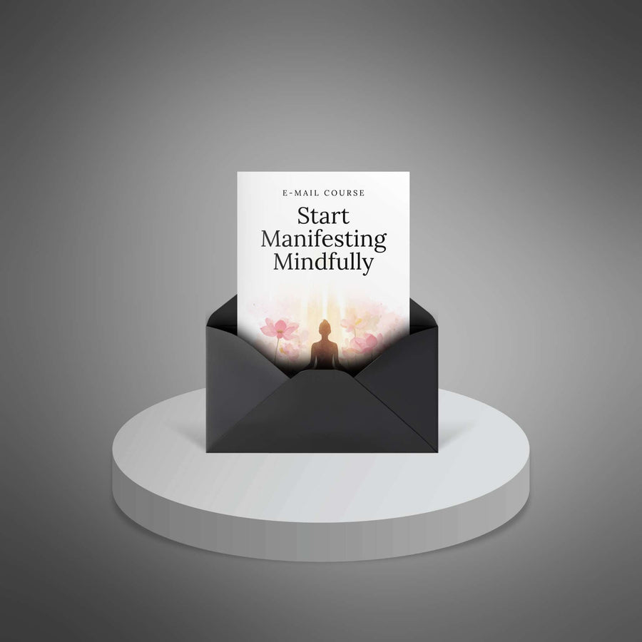 Start Manifesting Mindfully
