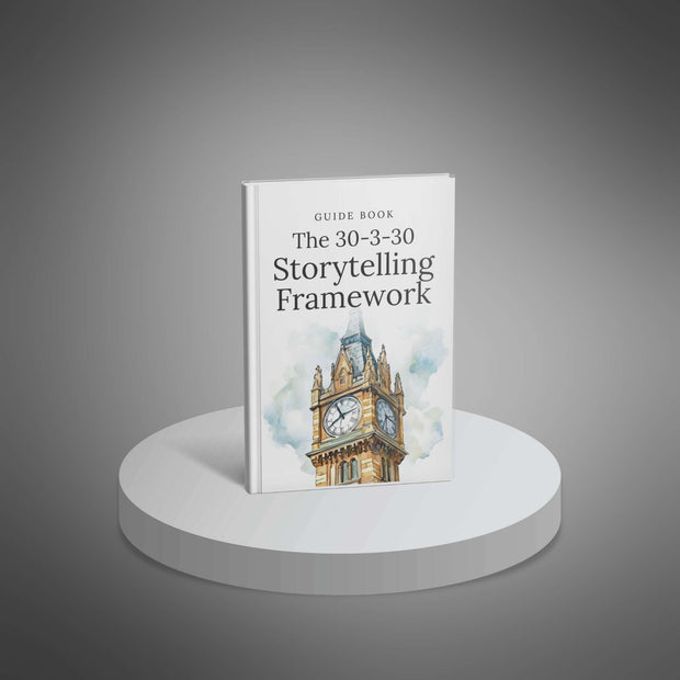 The 30-3-30 Storytelling Framework