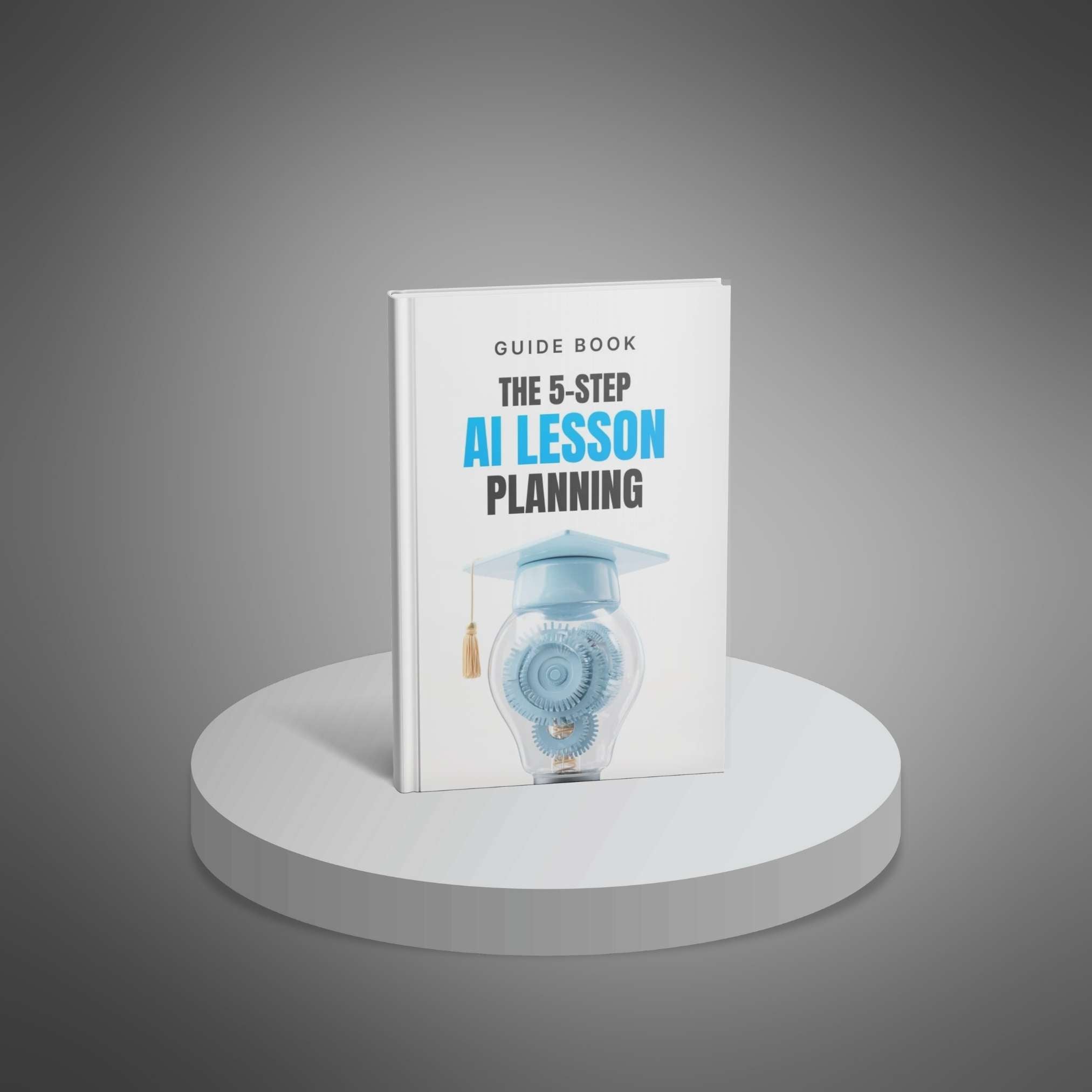 The 5-Step AI Lesson Planning Process (Copy)