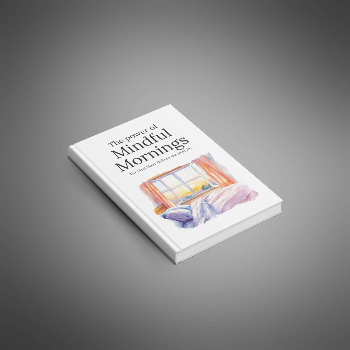 The Power of Mindful Mornings