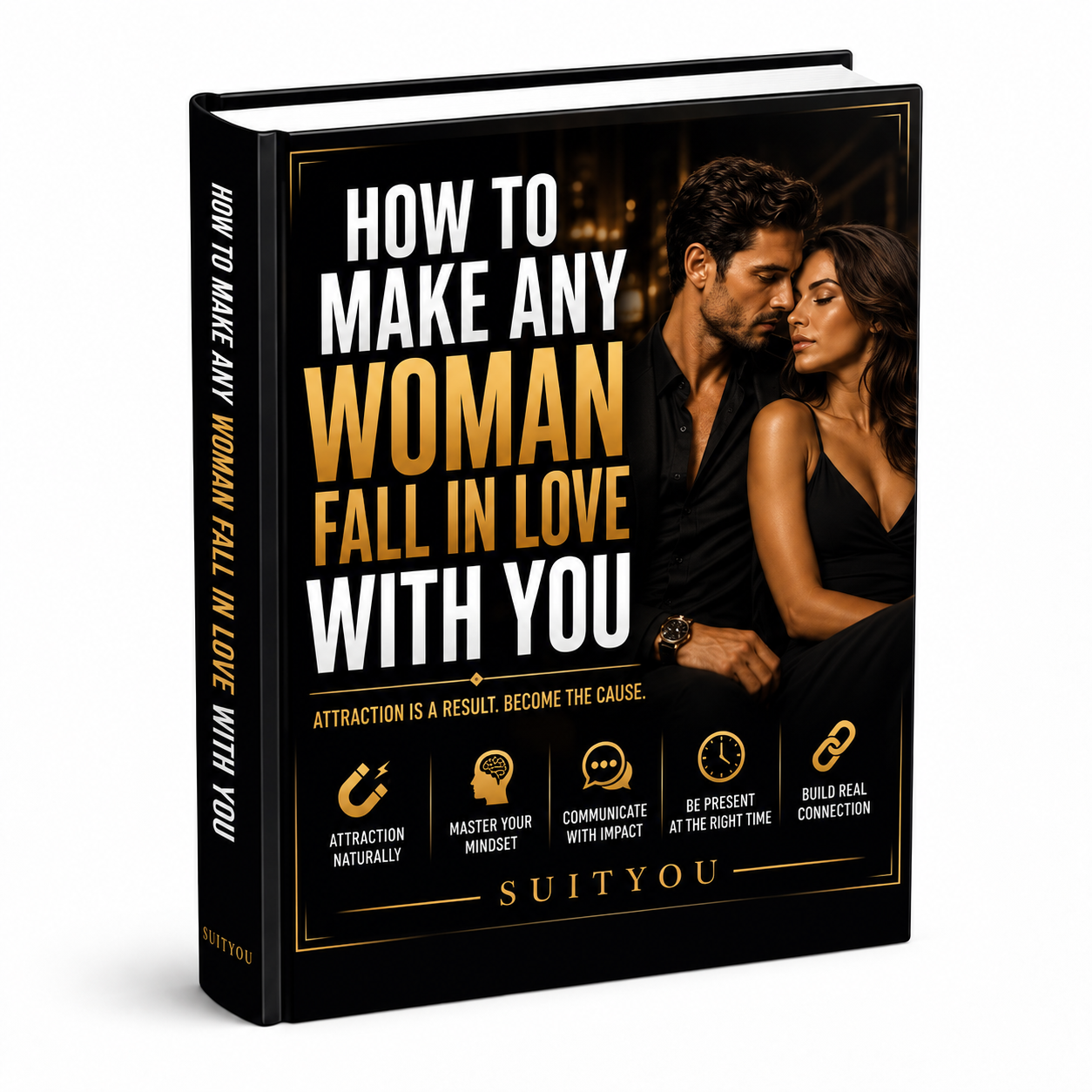 How to Make Any Woman Fall in Love With You