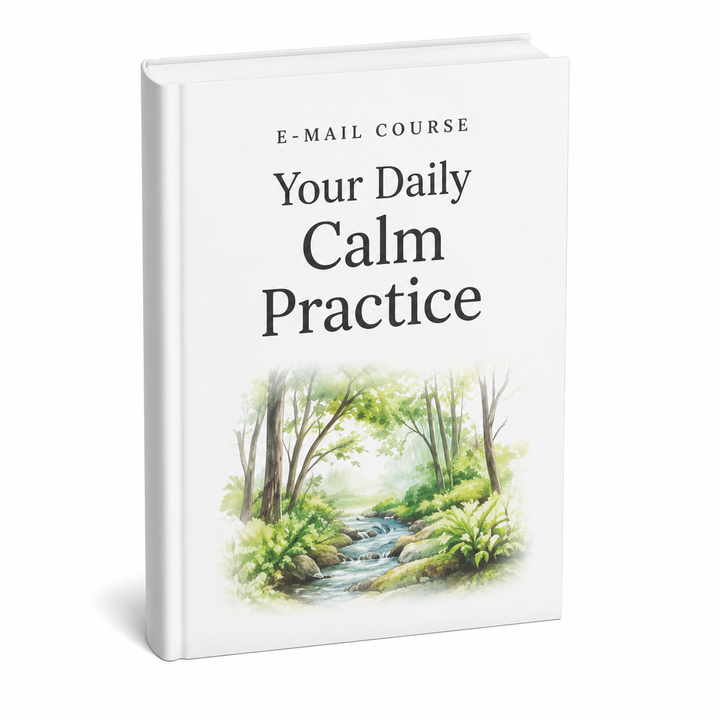 Your Daily Calm Practice