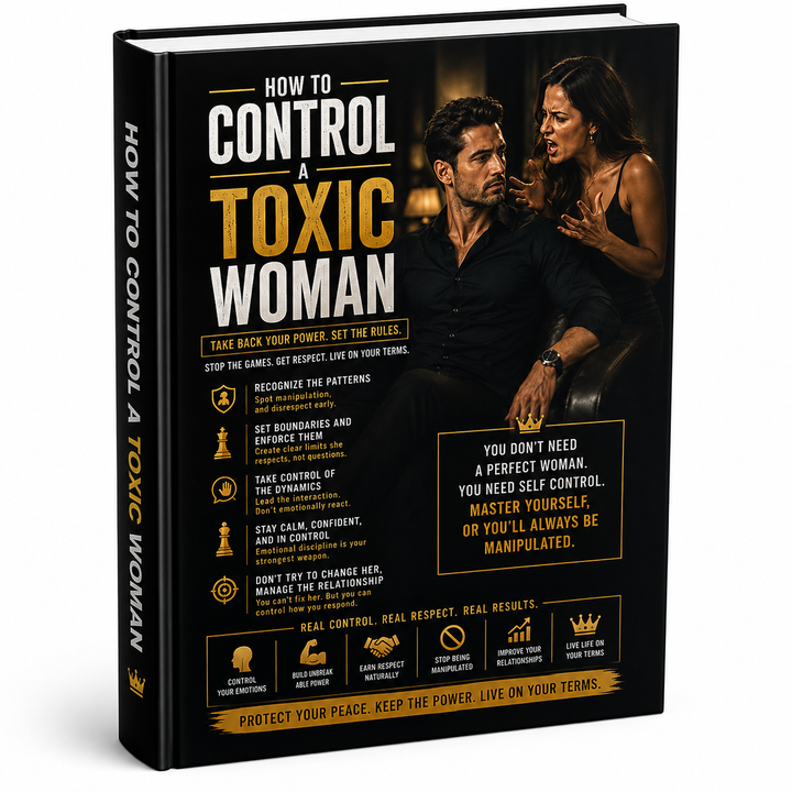 How To Control A Toxic Woman
