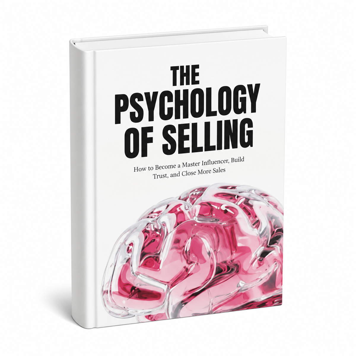 The Psychology of Selling