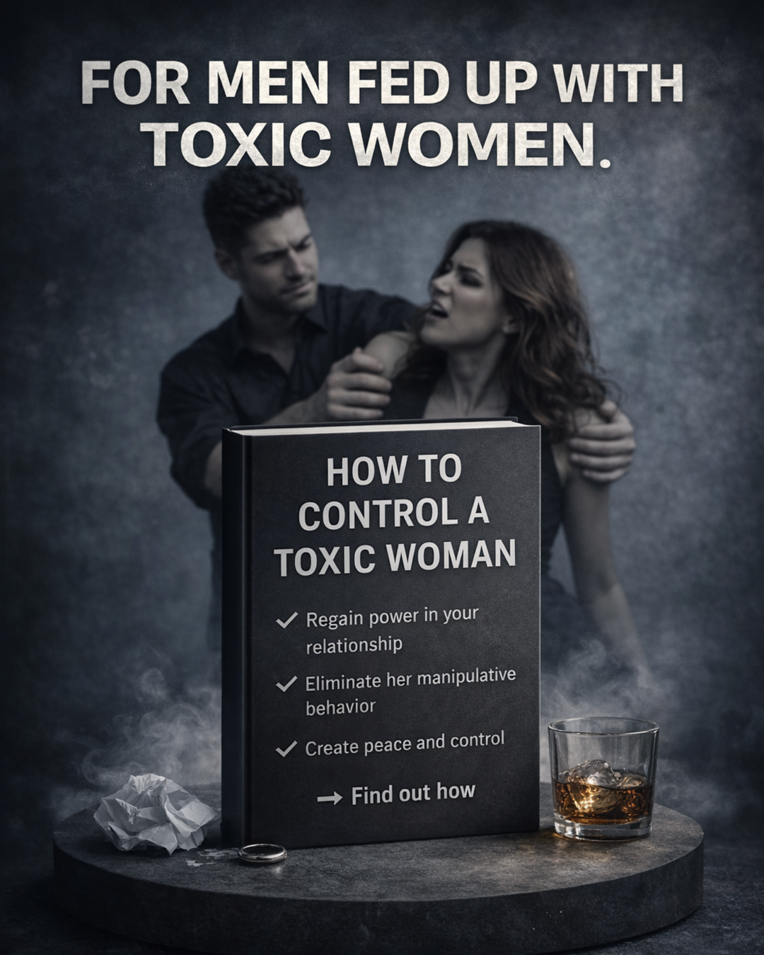 How To Control A Toxic Woman