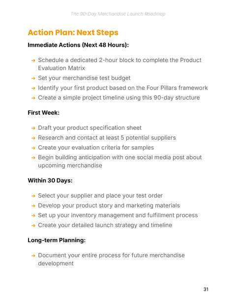Action Plan: Next Steps Immediate Actions (Next 48 Hours): - act sample from The 90-Day Merchandise Launch Plan